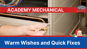 Read more about the article Warm Wishes and Quick Fixes: A Guide to Handling HVAC Problems Over the Holidays