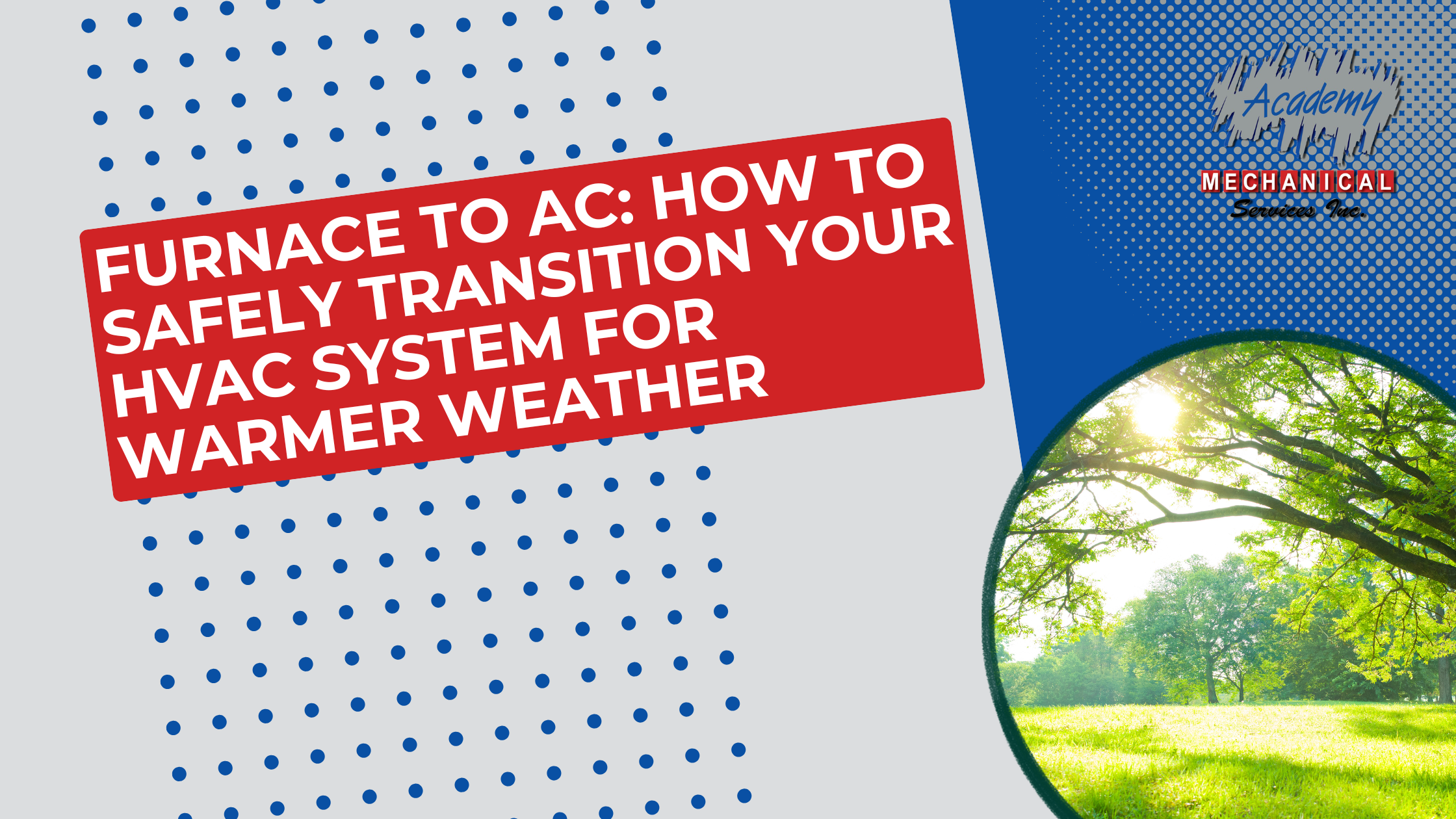 Read more about the article Furnace to AC: How to Safely Transition Your HVAC System for Warmer Weather